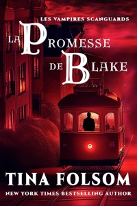 La promesse de Blake - Tina Folsom - ebook