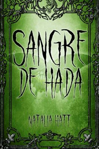 Sangre de hada - Natalia Hatt - ebook