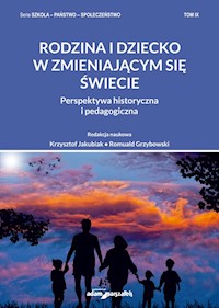 Rodzina i dziecko w zmieniającym się świecie -  - książka