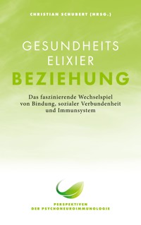 Gesundheitselixier Beziehung -  - ebook