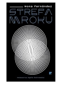 Strefa mroku - Nona Fernández - książka