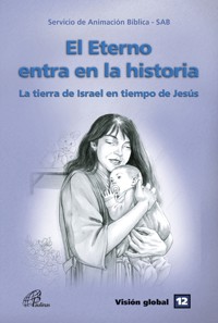 El eterno entra en la historia -  - ebook