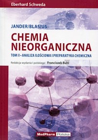 Chemia nieorganiczna Tom 2 Analiza ilościowa i preparatyka chemiczna - Szweda Eberhard - książka