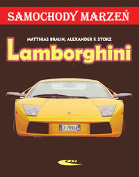 Lamborghini - Braun Matthias, Storz Alexander - książka