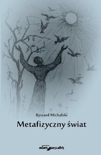Metafizyczny świat - Michalski Ryszard - książka