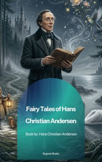 Fairy Tales of Hans Christian Andersen - Hans Christian Andersen - ebook