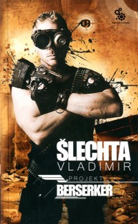 Projekt Berserker - Vladimír Šlechta - ebook