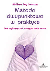 Metoda dwupunktowa w praktyce - Melissa Joy Jonsson - ebook