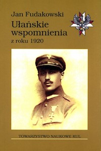 Ułańskie wspomnienia z roku 1920 - Fudakowski Jan - książka