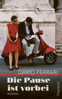 Die Pause ist vorbei - Dario Ferrari - ebook