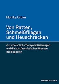 Von Ratten, Schmeißfliegen und Heuschrecken - Monika Urban - ebook