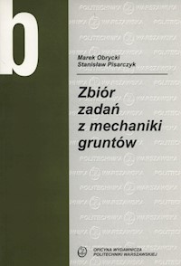 Zbiór zadań z mechaniki gruntów - Obrycki Marek, Pisarczyk Stanisław - książka