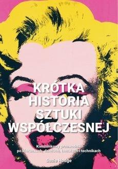 Krótka historia sztuki współczesnej - Susie Hodge - książka