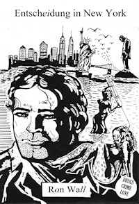 Entscheidung in New York - Ron Wall - ebook