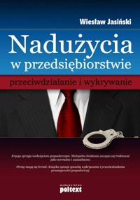 Nadużycia w przedsiębiorstwie - Jasiński Wiesław - książka