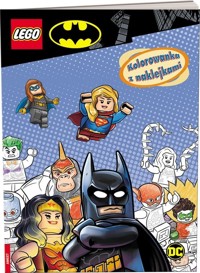 Lego Dc Comics Kolorowanka z naklejkami -  - książka