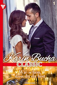 Wie schön, daß du da bist - Karin Bucha - ebook