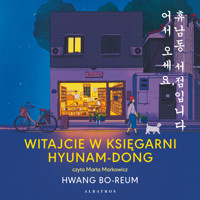 Witajcie w księgarni Hyunam-Dong - Bo-Reum Hwang - ebook + audiobook + książka