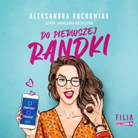 Do pierwszej randki - Rochowiak Aleksandra - ebook + audiobook + książka