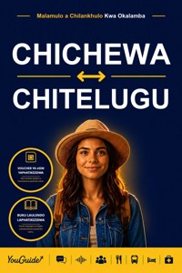 The Language Guide for Travelers - Chichewa to Telugu - YouGuide - ebook