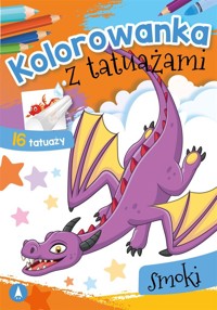 Kolorowanka z tatuażami. Smoki - zbiorowa praca - książka