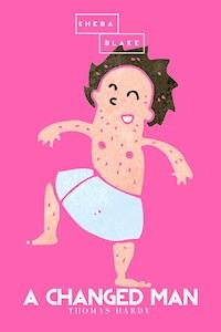 A Changed Man | The Pink Classics - Thomas Hardy - ebook