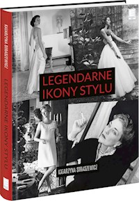 Legendarne ikony stylu - Straszewicz Katarzyna - książka