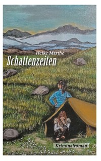Schattenzeiten - Heike Marthe - ebook