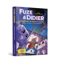 Fuze i Didier. Zagrożenie w strefie tajemnic. - Fuze, Orlando Valeria - książka