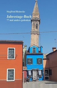 Jahrestage-Buch - Siegfried Reinecke - ebook
