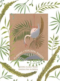 Flaming i porządki świata - Teske Joanna Klara, Słomska Magdalena - książka