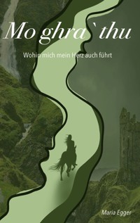 Mo ghra` thu - Maria Egger - ebook