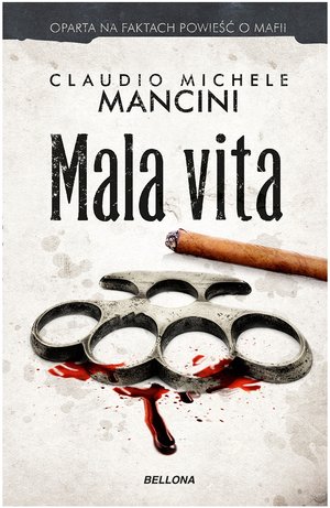 Mala vita - Claudio Michele Mancini - książka