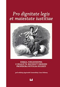 Pro dignitate legis et maiestate iustitiae -  - książka