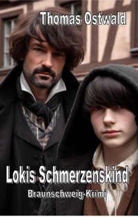 Lokis Schmerzenskind - Thomas Ostwald - ebook