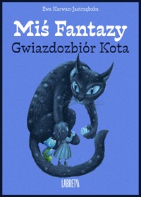 Miś Fantazy 12 - Gwiazdozbiór Kota - Ewa Karwan-Jastrzębska - ebook + audiobook