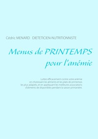 Menus de printemps pour l'anémie - Menard Cédric - ebook