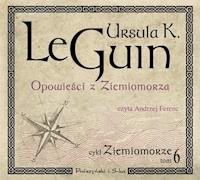Ziemiomorze. Opowieści z Ziemiomorza - Ursula K. Le Guin - audiobook