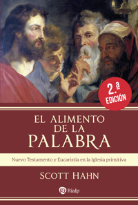 El alimento de la palabra - Scott Hahn - ebook
