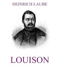 Louison - Heinrich Laube - ebook