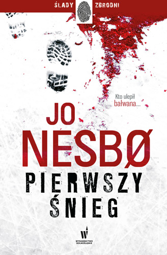 Pierwszy śnieg. Cykl Harry Hole. Tom 7 - Jo Nesbo - książka