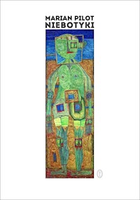Niebotyki - Marian Pilot - ebook + książka