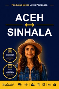 The Language Guide for Travelers - Acehnese to Sinhala - YouGuide - ebook