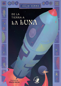 De la Tierra a la Luna - Julio Verne - ebook