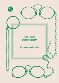 Opowiadania - Antoni Czechow - książka