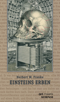 EINSTEINS ERBEN - Herbert W. Franke - ebook