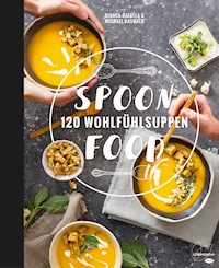 Spoonfood - Bianca-Rafaéla Baswald - ebook