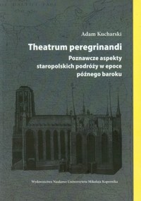 Theatrum peregrinandi - Adam Kucharski - książka