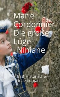 Die große Lüge_Niniane - Marie Cordonnier - ebook