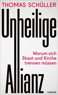 Unheilige Allianz - Thomas Schüller - ebook